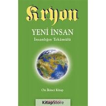 Kryon 12. Kitap - Yeni İnsan İnsanlığın Tekamülü - Lee Carroll
