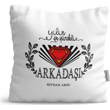 Kişiye Özel Yılın En Yürekli Arkadaşı Saten Yastık