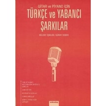 Gitar ve Piyano için Türkçe ve Yabancı Şarkılar