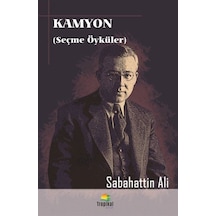 Kamyon ( Seçme Öyküler ) / Sabahattin Ali