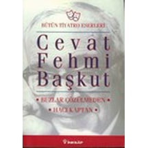 Buzlar Çözülmeden - Cevat Fehmi Başkut - İnkılap Kitabevi