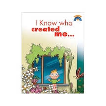 I Know Who Created Me - Beni Kimin Yarattığını Biliyorum (Ingiliz