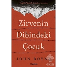 Zirvenin Dibindeki Çocuk/John Boyne