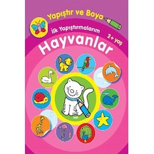Yapıştır ve Boya İlk Yapıştırmalarım - Hayvanlar- Parıltı Yayınları