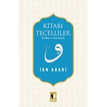 Kitabı Tecelliler  - Muhyiddin İbnü'l Arabi  - Ehil