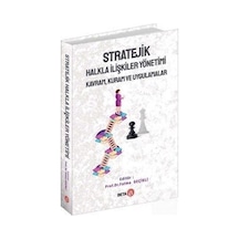 Stratejik Halkla İlişkiler Yönetimi: Kavram Kuram ve Uygulamalar - Beta Yayınları