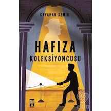 Hafıza Koleksiyoncusu/Kayahan Demir