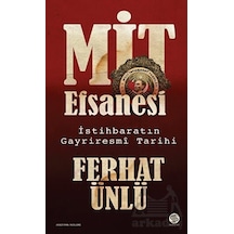 MİT Efsanesi - İstihbaratın Gayriresmi Tarihi
