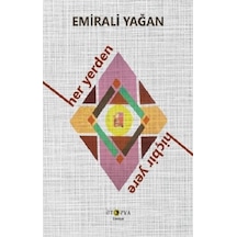 Her Yerden Hiçbir Yere - Emirali Yağan - Ütopya Yayınevi