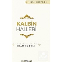 Kalbin Halleri - İmam Gazali - Semerkand Yayınları