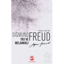 Yas ve Melankoli/Sigmund Freud