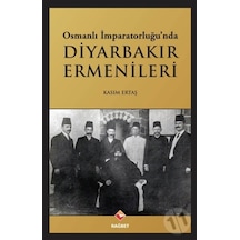 Osmanlı Imparatorluğu'Nda Diyarbakır Ermenileri
