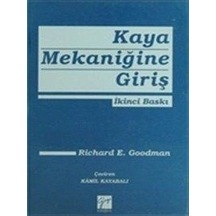 Gazi Kitabevi - Kaya Mekaniğine Giriş - Richard E. Goodman