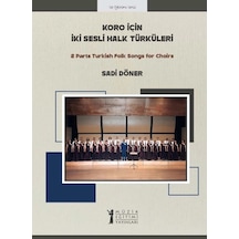 Koro İçin İki Sesli Halk Türküleri