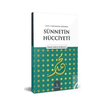 Ayet'i Kerimeler Işığında Sünnetin Hücciyeti / Hasan Yaşar 9786056764615