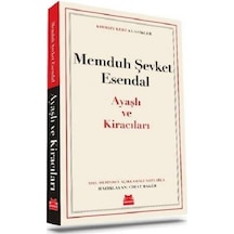 Ayaşlı ve Kiracıları - Kırmızı Kedi Klasikler - Memduh Şevket Esendal - Kırmızı Kedi