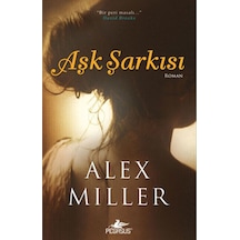Aşk Şarkısı - Alex Miller - Pegasus