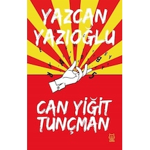 Yazcan Yazıoğlu - Can Yiğit Tunçman - Luna Yayınları