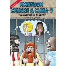 Robinson Crusoe ve Cuma-7 - Kayınpederin Esareti - Gürcan Yurt