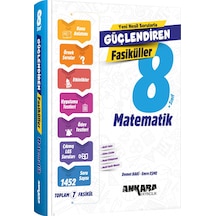 Ankara 8. Sınıf Matematik Güçlendiren Fasikül Ankara Yayıncılık