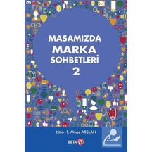 Masamızda Marka Sohbetleri-2- Beta Yayınları