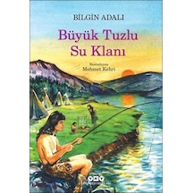 Büyük Tuzlu Su Klanı/Bilgin Adalı