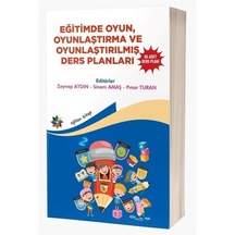 Eğitimde Oyun, Oyunlaştırma Ve Oyunlaştırılmış Ders Planları '...