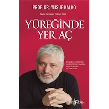 Yediveren Yüreğinde Yer Aç