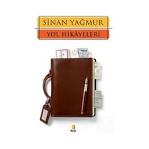 Yol Hikayeleri / Sinan Yağmur