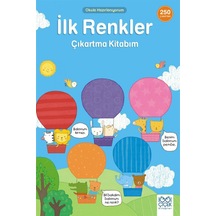 İlk Renkler Çıkartma Kitabım-Okula- 1001 Çiçek