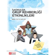 Ilkokulda Grup Rehberliği Etkinlikleri - Pegem Akademi Yayıncılık
