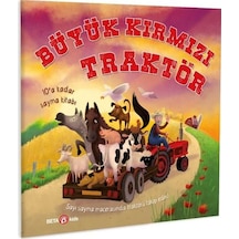 Büyük Kırmızı Traktör - 10'a Kadar Sayma Kitabı - Oakley Graham - Beta Kids