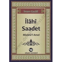 İlahi Saadet  - İmam Gazali  - Hisar Yayınevi