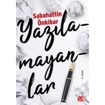 Yazılamayanlar - Sabahattin Önkibar - Kırmızı Kedi