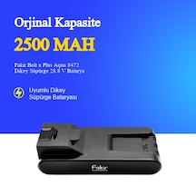 Fakir Bolt X Plus Aqua 8472 Dikey Süpürge 2500 Mah 28.8 V Batarya  Uyumlu Uzun Ömürlü, Yüksek Performans Pil