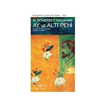 Ay ve Altı Peni - Modern Klasikler Dizisi Şömizli