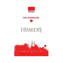 Hissediş - Hal Durakları 1 - Tamer Bükülen - Ihlamur Kitap