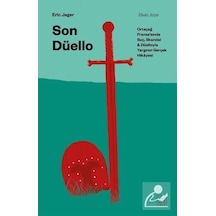Son Düello: Ortaçağ Fransa'Sında Suç, Skandal Ve Düelloyla Yar... 9786258475111