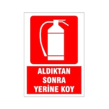 Aldıktan Sonra Yerine Koy, İsg Uyarı Levhası