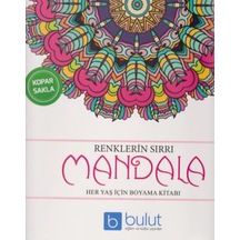 Renklerin Sırrı Mandala Her Yaş için Boyama Kitabı