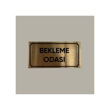 Gold Aluminyum Kapı İsimliği Bekleme Odası Yazılı Arkası Yapışkanlı 10x20 Cm