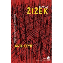 Artı-keyif & Kafası Karışık Olmayanlar İçin Bir Rehber / Slavo...