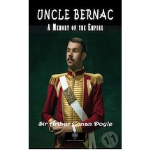 Uncle Bernac A Memory Of The Empire