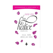 Hanımlar Sultanı Hz.hatice