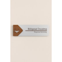 Bölgesel İncelme Ofis Oda Kapı İsimliği Yönlendirme Tabelası Levhası Kişiselleştirilebilir