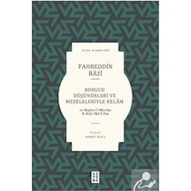 Kurucu Düşünürleri Ve Meseleleriyle Kelam - Er-Riyazu'L-Munika...