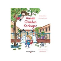 Annem Okuldan Korkuyor / Sandra Nelson