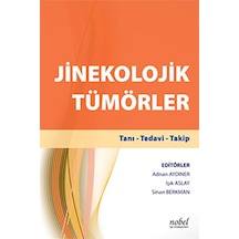 Jinekolojik Tümörler: Tanı - Tedavi - Takip + El Kitabı N11.1486