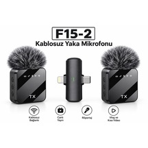 F15-2 Kablosuz Çift Yaka Mikrofonu Kablosuz Bağlantı Kıskaçlı Canlı Yayın Röportaj Vlog 20 Metre Menzil Net Ses Yğksek Hassasiyet Type-c Ve Lightning Uyumlu 48 Saat Pil Ömrü