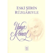 Eski Şiirin Rüzgarıyla